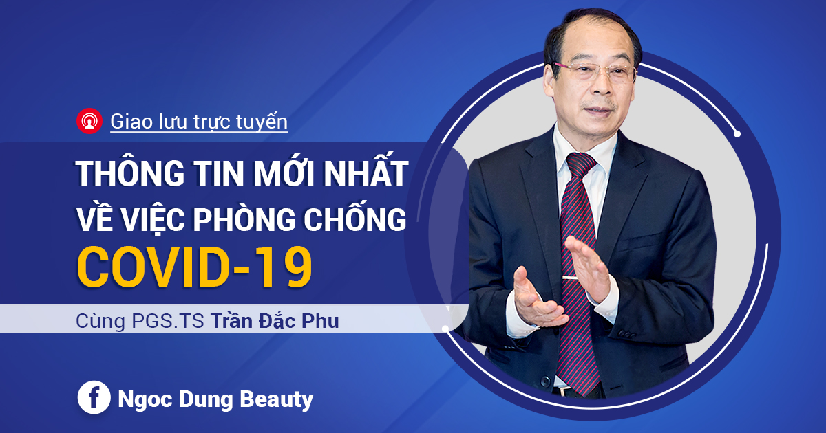 GIAO LƯU TRỰC TUYẾN CÙNG PGS.TS TRẦN ĐẮC PHU