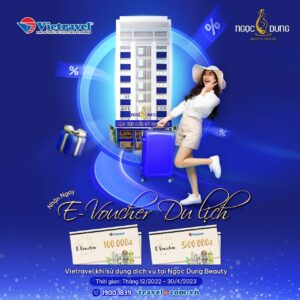 Cơ hội nhận ngay E-Voucher trị giá từ 100.000 đến 500.000 VND để mua bất kỳ tour trong và ngoài nước tại Vietravel dành cho tất cả khách hàng của Hệ thống TMV Ngọc Dung.