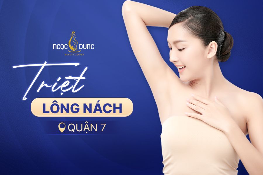 Địa chỉ triệt lông nách uy tín tại Quận 7 – TMV Ngọc Dung