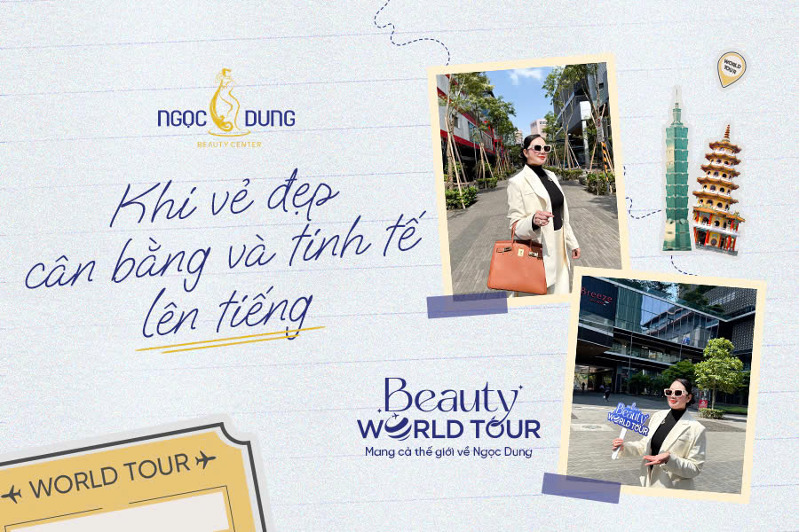 Ngọc Dung Beauty World Tour tại AMWC Taiwan 2025: Khi vẻ đẹp cân bằng và tinh tế lên tiếng